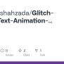 GitHub - Taimoorshahzada/Glitch-Effect-Text-Animation-using-CSS-only