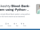Github Rushikeshty Blood Bank System Using Python And Sql Created