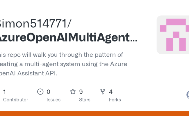 GitHub - Simon514771/AzureOpenAIMultiAgentAssistantAPI: This Repo Will ...