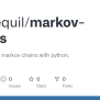 GitHub - SayRequil/markov-chains: For Generating Markov Chains With Python.