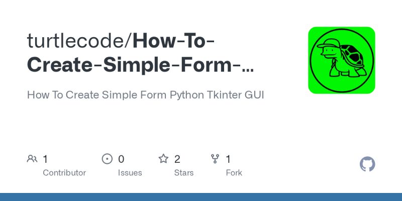 Github Turtlecode How To Create Simple Form Python Tkinter Gui How - High Quality Vintage Wallpaper - 8K