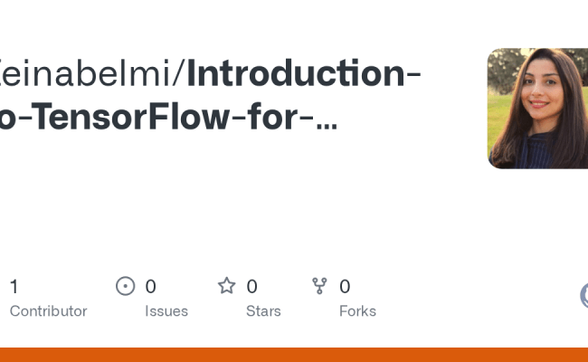 GitHub - Zeinabelmi/Introduction-to-TensorFlow-for-Artificial ...