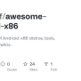 GitHub - Axonasif/awesome-android-x86: A Curated List Of Android-x86 ...