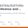 GitHub - GURPREETKAURJETHRA/LLMs-Inference-and-Fine-Tuning: Estimate ...
