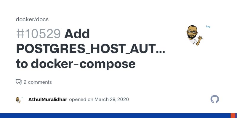 Add Postgres Host Auth Method To Docker Compose Issue 10529 Docker - Download Perfect Landscape Texture | 4K