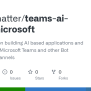 GitHub - Ailivesmatter/teams-ai-from-microsoft: SDK Focused On Building ...