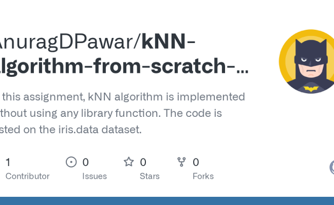 GitHub - AnuragDPawar/kNN-algorithm-from-scratch-in-Python: In This Assignment, KNN Algorithm Is ...