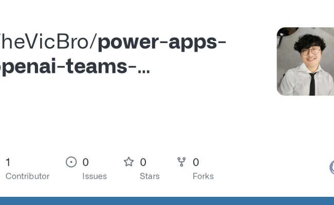GitHub - TheVicBro/power-apps-openai-teams-automation