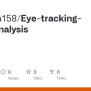 GitHub - Niharika158/Eye-tracking-Data-Analysis