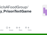 Github Garlicisafoodgroup Unity Prisontextgame
