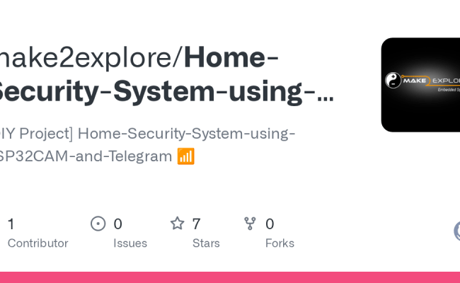 GitHub - Make2explore/Home-Security-System-using-ESP32CAM-and-Telegram
