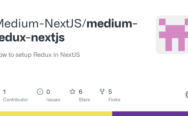 GitHub - Medium-NextJS/medium-redux-nextjs: How To Setup Redux In NextJS