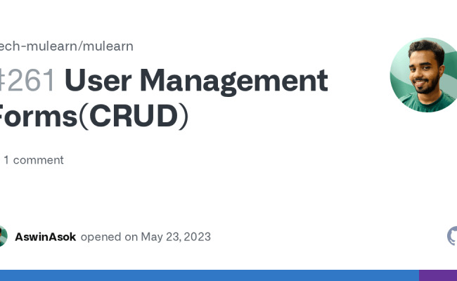 User Management Forms(CRUD) · Issue #261 · Gtech-mulearn/mulearn · GitHub