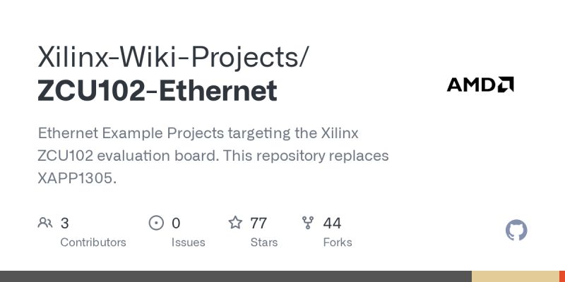 GitHub - Xilinx-Wiki-Projects/ZCU102-Ethernet: Ethernet Example ...