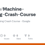 GitHub - Atinydev/Machine-Learning-Crash-Course: Machine Learning Crash ...