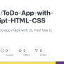 GitHub - Tubaknr/ToDo-App-with-Javascript-HTML-CSS: A Very Basic Todo ...