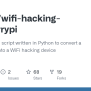 GitHub - Teja156/wifi-hacking-raspberrypi: An Automation Script Written ...