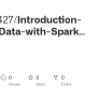 GitHub - AnisH1427/Introduction-to-Big-Data-with-Spark-and-Hadoop