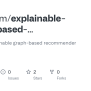GitHub - Thanet-m/explainable-graph-based-recommender-systems: Existing ...