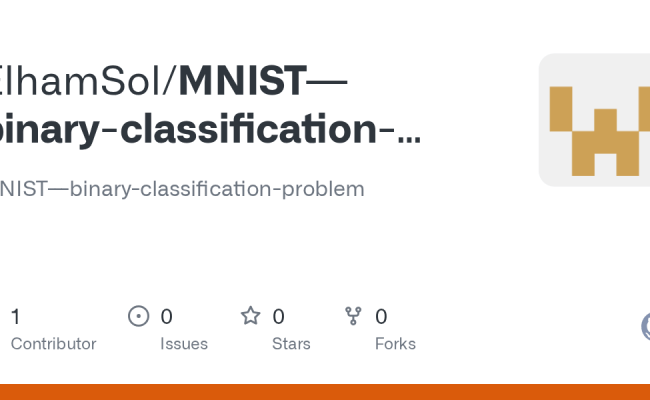 GitHub - ElhamSol/MNIST---binary-classification-problem: MNIST---binary ...