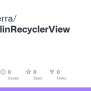 GitHub - Lsalvatierra/AppKotlinRecyclerView