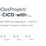 GitHub - FirstDevOpsProject/Jenkins-CICD-with-GitHub-Integration ...