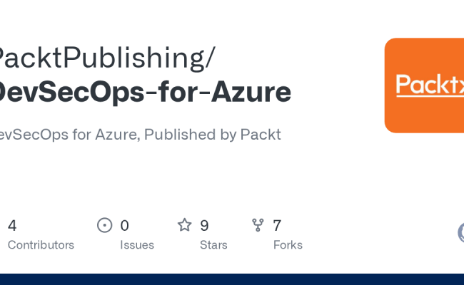 GitHub - PacktPublishing/DevSecOps-for-Azure: DevSecOps For Azure ...