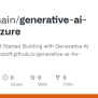 GitHub - Jannismain/generative-ai-using-azure: 18 Lessons, Get Started ...