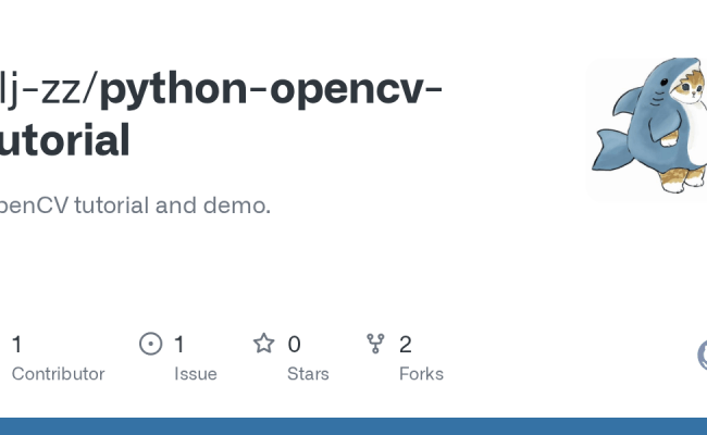 GitHub - Zlj-zz/python-opencv-tutorial: OpenCV Tutorial And Demo.