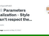 Parameters Serialization Style Doesn T Respect The Default Value
