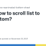 How To Scroll List To The Bottom? · Issue #371 · Osdnk/react-native ...