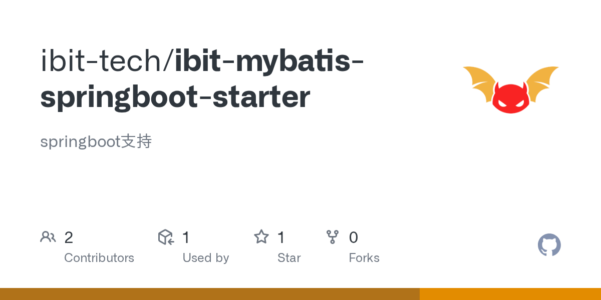 GitHub - ibit-tech/ibit-mybatis-springboot-starter: springboot支持