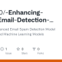 -Enhancing-Spam-Email-Detection-wit-Optimized-Machine-Learning/Email ...
