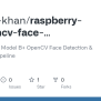 GitHub - Ammar-khan/raspberry-pi-opencv-face-detection-recognition ...