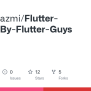 GitHub - Mahdinazmi/Flutter-Basics-By-Flutter-Guys