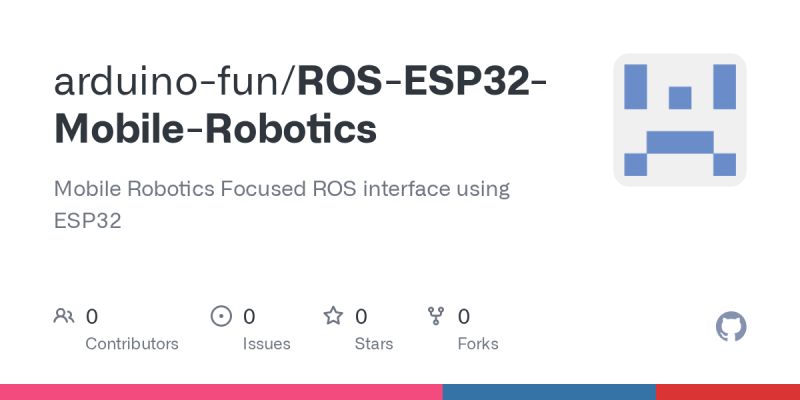 Github Arduino Fun Ros Esp32 Mobile Robotics Mobile Robotics Focused - Beautiful Colorful Design - Ultra HD