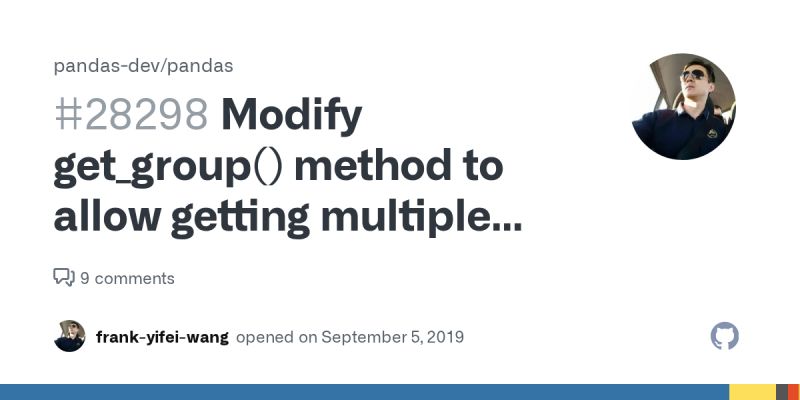 Modify Get Group Method To Allow Getting Multiple Groups Issue 28298 Pandas Dev Pandas - City Image Collection - HD Quality