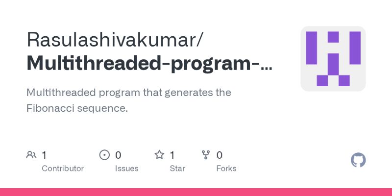 Github Rasulashivakumar Multithreaded Program That Generates The Fibonacci Sequence - Premium Colorful Photo Gallery - Full HD