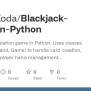 GitHub - TarakaKoda/Blackjack-Game-in-Python: Blackjack Simulation Game ...