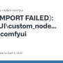 (IMPORT FAILED): ComfyUI\custom_nodes\efficiency-nodes-comfyui · Issue #149 · Jags111/efficiency ...