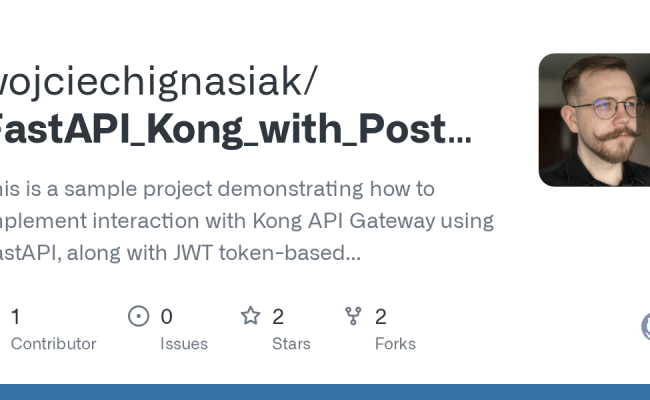 GitHub - Wojciechignasiak/FastAPI_Kong_with_Postgres_JWT_Example: This ...