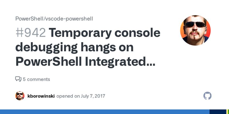 Temporary Console Debugging Hangs On Powershell Integrated Console Prompt Issue 942 - Professional 4K Dark Pictures | Free Download