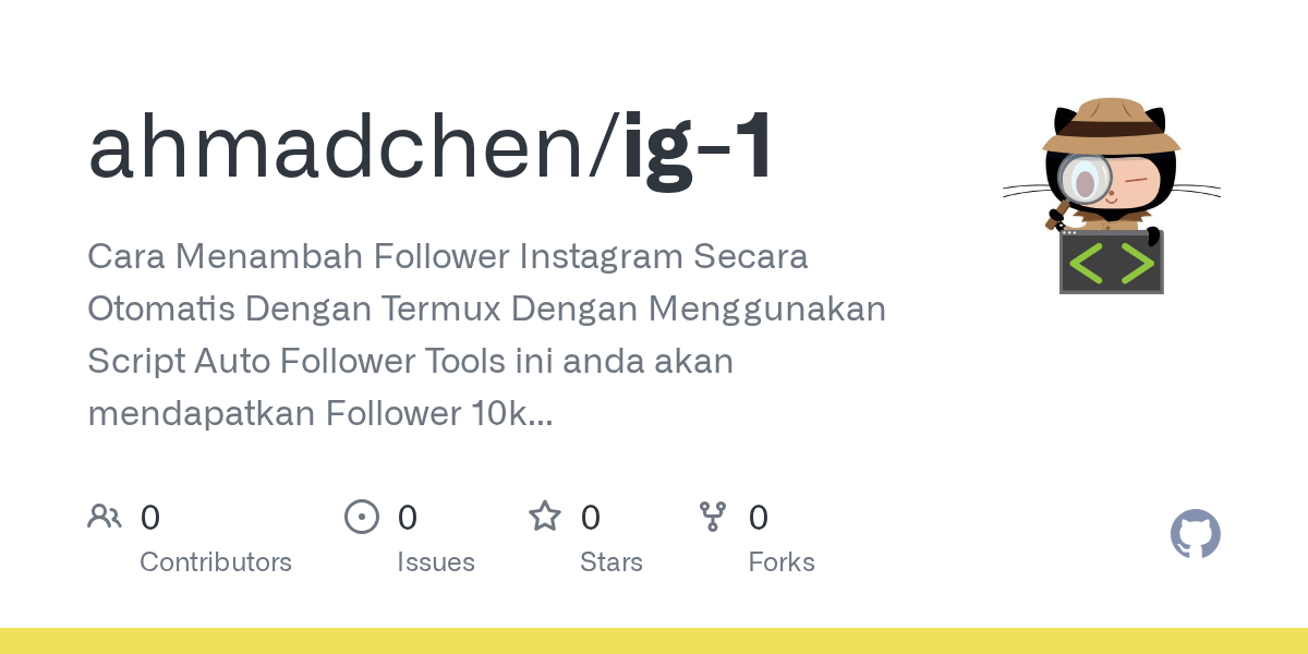 · jalankan script bot_igeh di termux. Github Ahmadchen Ig 1 Cara Menambah Follower Instagram Secara Otomatis Dengan Termux Dengan Menggunakan Script Auto Follower Tools Ini Anda Akan Mendapatkan Follower 10k 100k Secara Mudah Dan Cepat