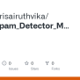 GitHub - Yekkalurisairuthvika/Email_spam_Detector_ML_Project