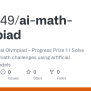 GitHub - Awsaf49/ai-math-olympiad: AI Mathematical Olympiad - Progress ...