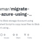 GitHub - Mkjmkumar/migrate-files-to-azure-using-azcopy: Copy Local ...