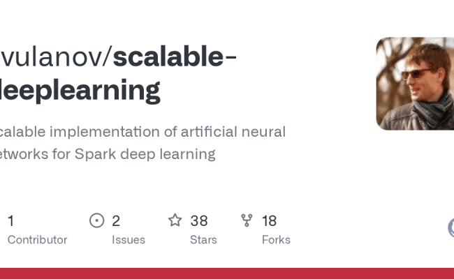 GitHub - Avulanov/scalable-deeplearning: Scalable Implementation Of ...