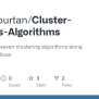 GitHub - ThanSkourtan/Cluster-Analysis-Algorithms: A Collection Of ...
