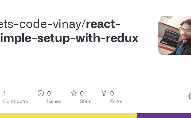 GitHub - Lets-code-vinay/react-simple-setup-with-redux