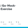 GitHub - Edosulai/Go-Mock-Testing-Exercise